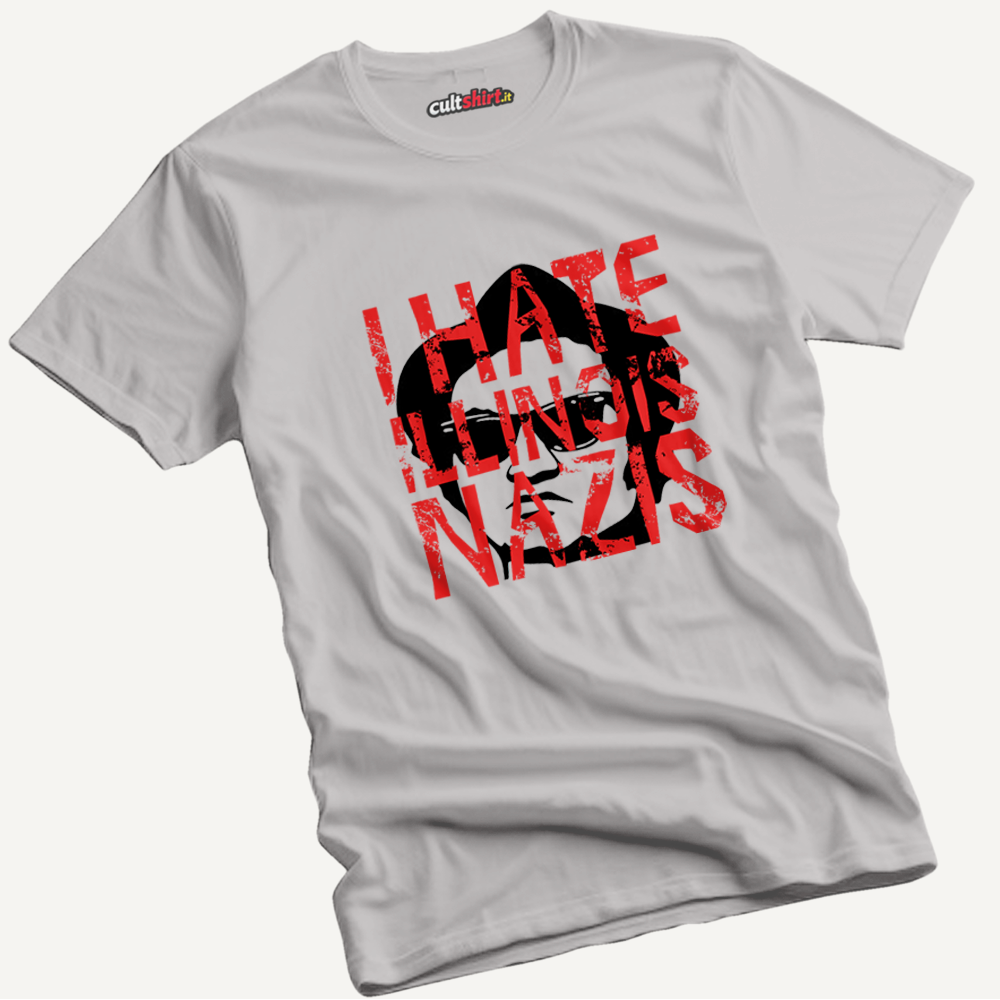 Maglietta I Hate Illinois Nazis | T-Shirt Cinema Cult